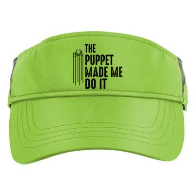 Puppet Made Me Do It Gift Ventriloquist Dummy Gift Entertainer Gift Adult Drive Performance Visor