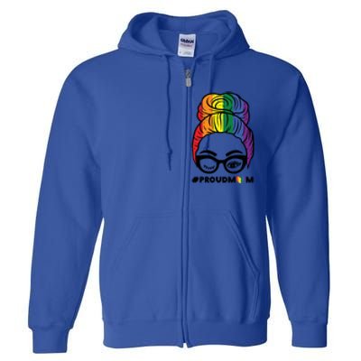 Proud Mom Messy Hair Bun Lgbtq Rainbow Flag Pride Ally Great Gift Full Zip Hoodie