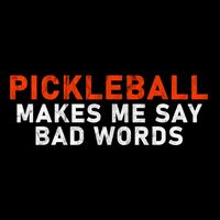 Pickleball Makes Me Say Bad Words Funny Pickleball Players Drawstring Bag