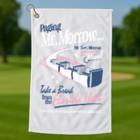 Paging Mr. Morrow Golf Towel