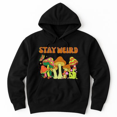 Psychedelic Magic Mushrooms Retro Vintage Stay Weird Hoodie