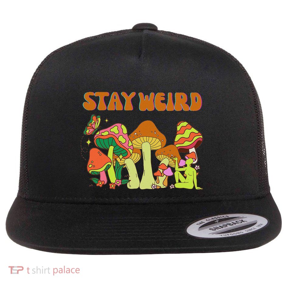 Psychedelic Magic Mushrooms Retro Vintage Stay Weird Flatbill Hat