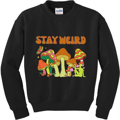 Psychedelic Magic Mushrooms Retro Vintage Stay Weird Kids Sweatshirt