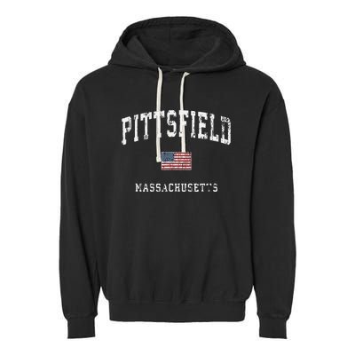 Pittsfield Massachusetts Ma Vintage American Flag Sports Garment-Dyed Fleece Hoodie