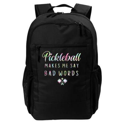 Pickleball Makes Me Say Bad Words Tie Dye Pickleball Players Daily Commute Backpack