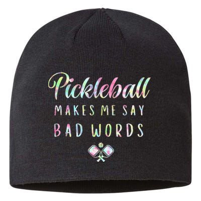 Pickleball Makes Me Say Bad Words Tie Dye Pickleball Players Sustainable Beanie