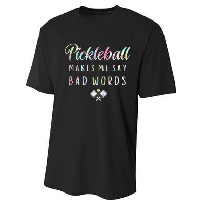 Pickleball Makes Me Say Bad Words Tie Dye Pickleball Players Performance Sprint T-Shirt