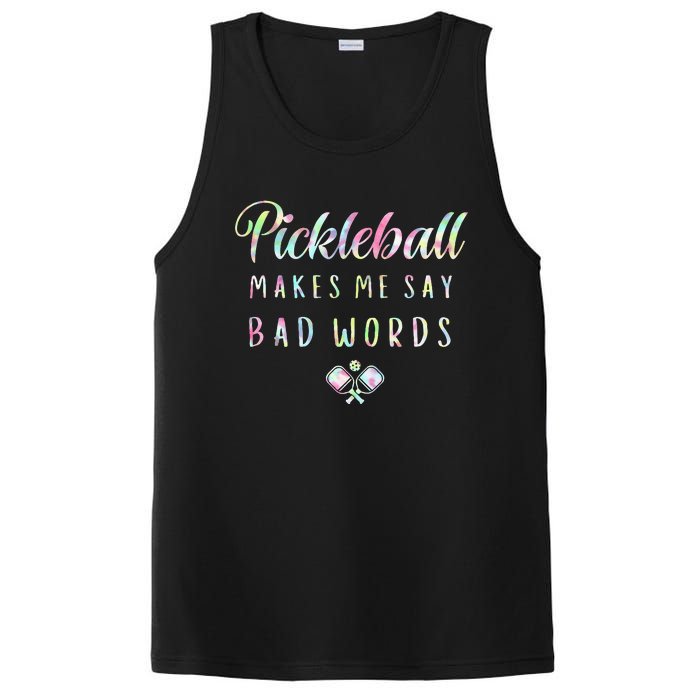 Pickleball Makes Me Say Bad Words Tie Dye Pickleball Players PosiCharge Competitor Tank