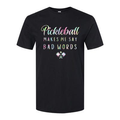 Pickleball Makes Me Say Bad Words Tie Dye Pickleball Players Softstyle CVC T-Shirt