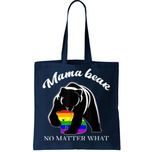 Proud Mom No Matter What LGBTQ LGBT Mom Pride Mama Bear Tote Bag