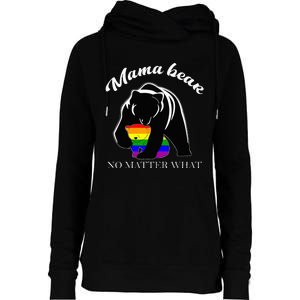 Proud Mom No Matter What LGBTQ LGBT Mom Pride Mama Bear Womens Funnel Neck Pullover Hood