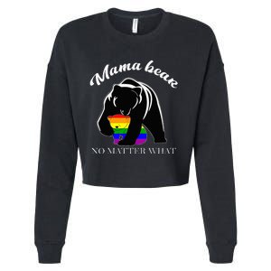 Proud Mom No Matter What LGBTQ LGBT Mom Pride Mama Bear Cropped Pullover Crew