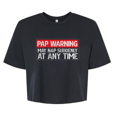 Pap May Nap Suddenly Pap Grandpa Pap Grandfather Bella+Canvas Jersey Crop Tee