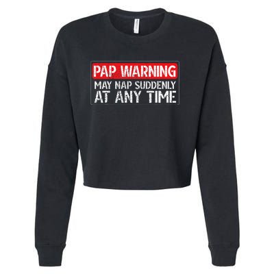 Pap May Nap Suddenly Pap Grandpa Pap Grandfather Cropped Pullover Crew