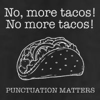 Punctuation Matters No More Tacos Teacher Grammar Outfits 12oz Stainless Steel Coffee Mug