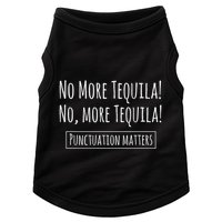 Punctuation Matters No More Tequila Grammar Joke Doggie Tank