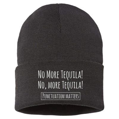 Punctuation Matters No More Tequila Grammar Joke Sustainable Knit Beanie