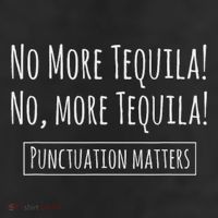 Punctuation Matters No More Tequila Grammar Joke Trucker Hat