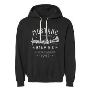 P51 Mustang North American Aviation Ww2 P51 Fighter Plane Garment-Dyed Fleece Hoodie