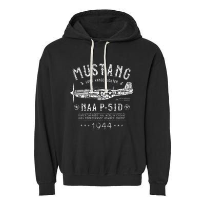 P51 Mustang North American Aviation Ww2 P51 Fighter Plane Garment-Dyed Fleece Hoodie