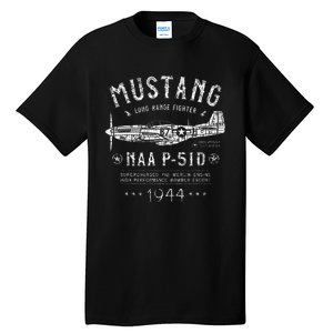 P51 Mustang North American Aviation Ww2 P51 Fighter Plane Tall T-Shirt