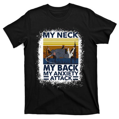 Possum My Neck My Back My Anxiety Attack Retro Opossums T-Shirt