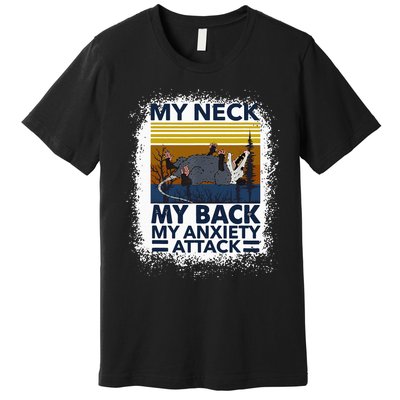 Possum My Neck My Back My Anxiety Attack Retro Opossums Premium T-Shirt