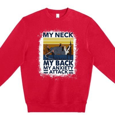 Possum My Neck My Back My Anxiety Attack Retro Opossums Premium Crewneck Sweatshirt