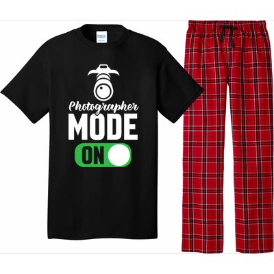 Photographer Mode On Funny Photographer Gift Pajama Set