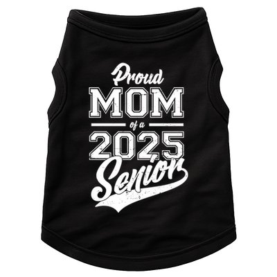 Proud Mom Of A 2025 Senior Grad Doggie Tank
