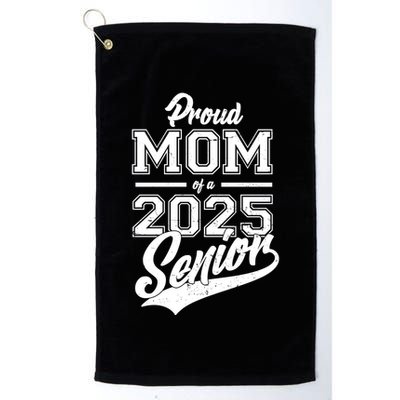 Proud Mom Of A 2025 Senior Grad Golf Towel