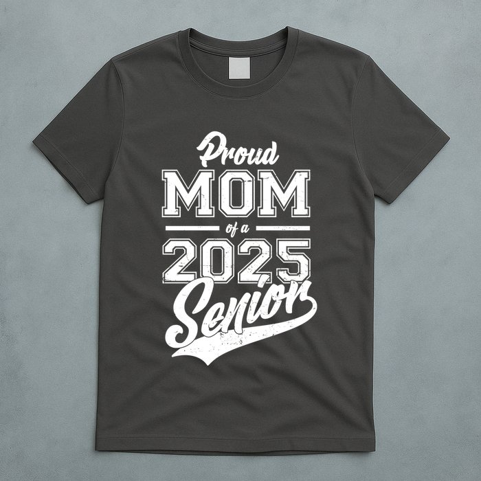 Proud Mom Of A 2025 Senior Grad T-Shirt