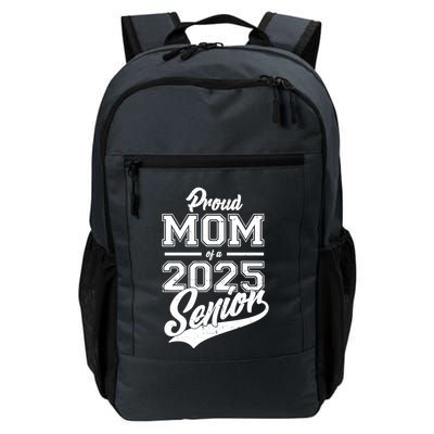 Proud Mom Of A 2025 Senior Grad Backpack