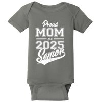 Proud Mom Of A 2025 Senior Grad Baby Bodysuit
