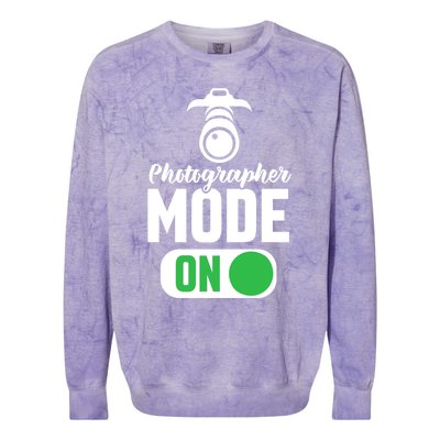 Photographer Mode On Funny Photographer Funny Gift Colorblast Crewneck Sweatshirt