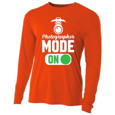 Photographer Mode On Funny Photographer Funny Gift Cooling Performance Long Sleeve Crew