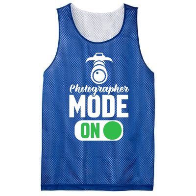 Photographer Mode On Funny Photographer Funny Gift Mesh Reversible Basketball Jersey Tank