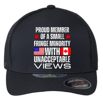 Proud Member Of Fringe Minority: America And Canada Together Flexfit Unipanel Trucker Cap