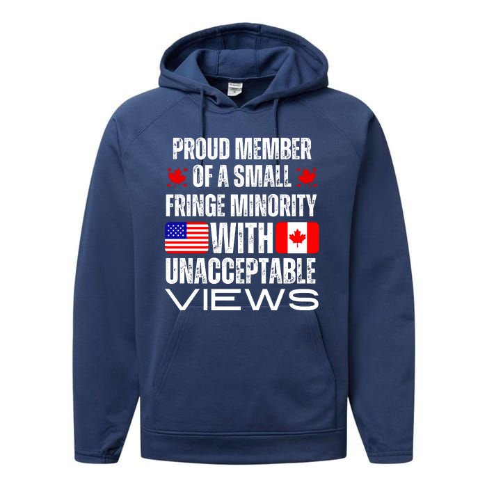 Proud Member Of Fringe Minority: America And Canada Together Performance Fleece Hoodie