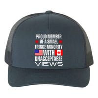 Proud Member Of Fringe Minority: America And Canada Together Yupoong Adult 5-Panel Trucker Hat