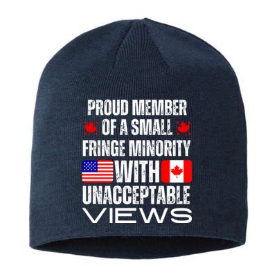 Proud Member Of Fringe Minority: America And Canada Together Sustainable Beanie