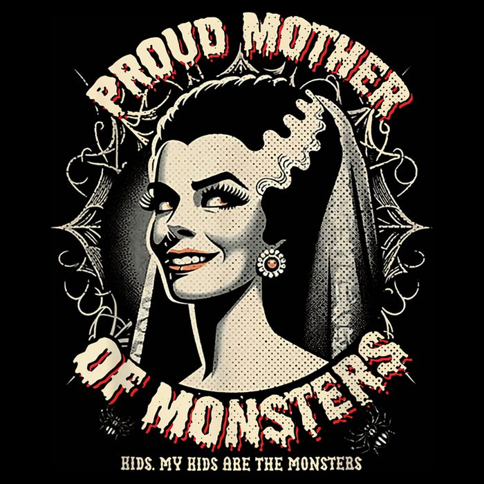Proud Mother Of Monsters Magnet
