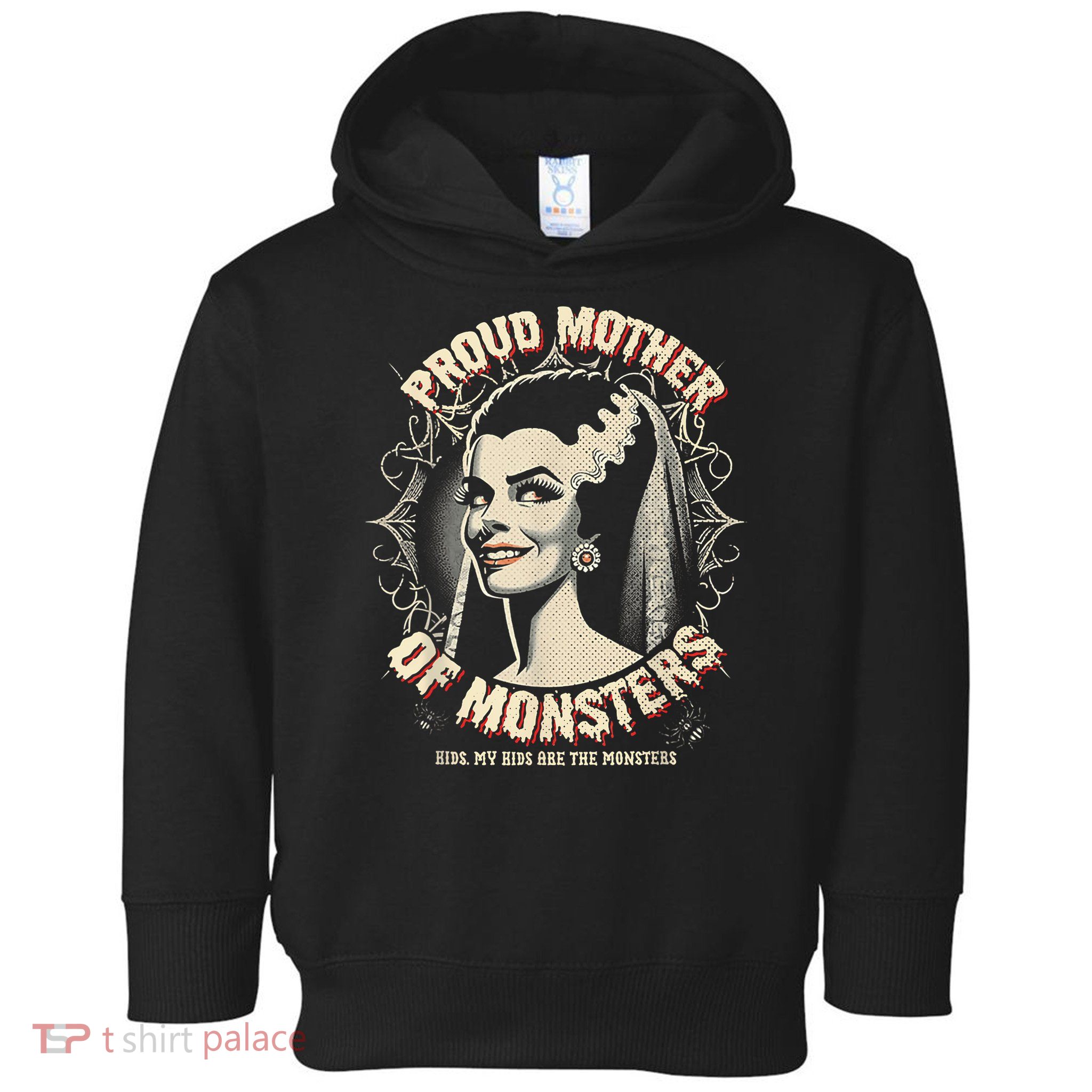 Proud Mother Of Monsters Toddler Hoodie