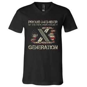 Proud Member Of The Fuck Your Feelings Gen X V-Neck T-Shirt