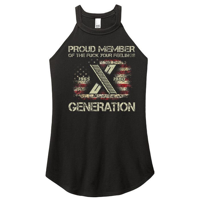 Proud Member Of The Fuck Your Feelings Gen X Women's Perfect Tri Rocker Tank