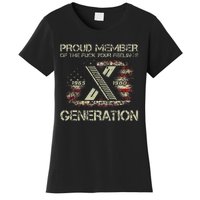 Proud Member Of The Fuck Your Feelings Gen X Women's T-Shirt