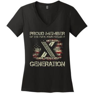 Proud Member Of The Fuck Your Feelings Gen X Women's V-Neck T-Shirt