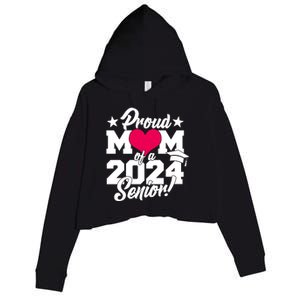 Proud Mom Of A 2024 Senior Grad Crop Fleece Hoodie