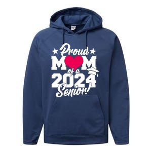 Proud Mom Of A 2024 Senior Grad Performance Fleece Hoodie