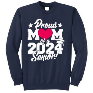 Proud Mom Of A 2024 Senior Grad Sweatshirt